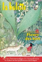 La Hulotte n°65, Le petit guide des fleurs des bois